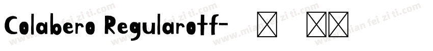 Colabero Regularotf字体转换